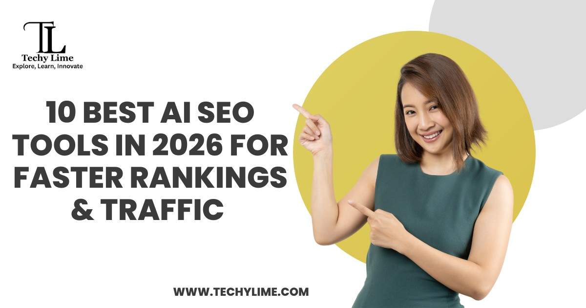 10 Best AI SEO tools in 2026 for faster rankings & traffic 