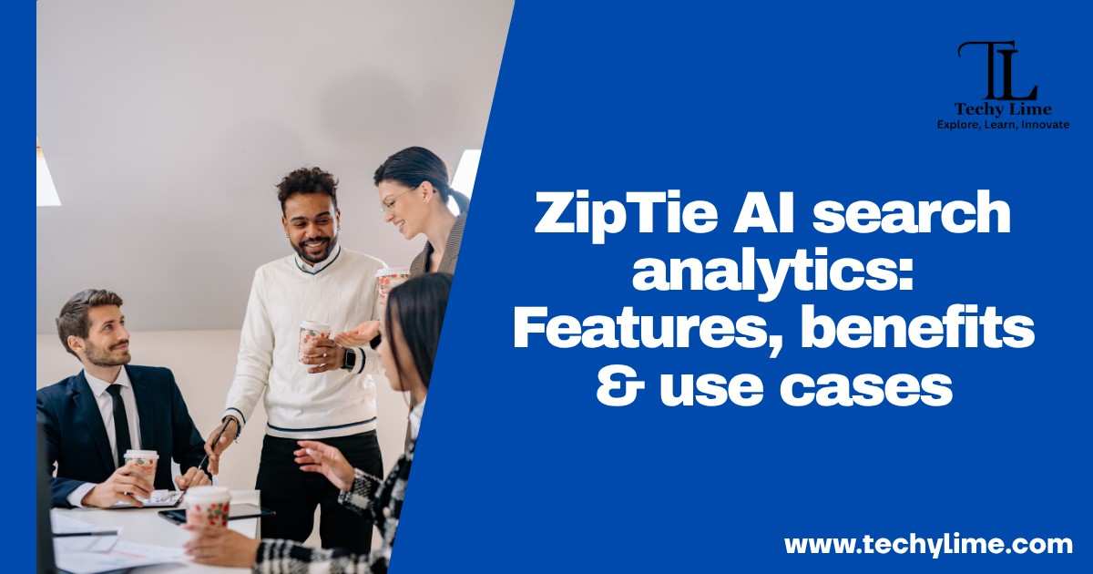 ZipTie AI search analytics: Features, benefits & use cases