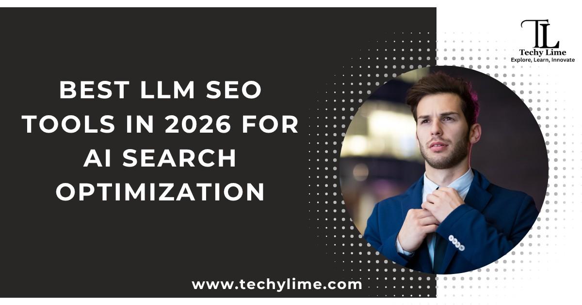 LLM SEO tools in 2026 for AI search optimization