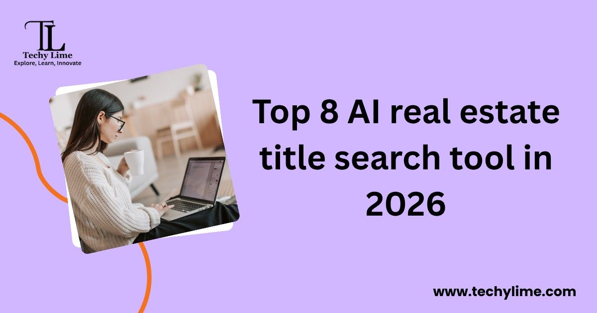 Top 8 AI real estate title search tool in 2026